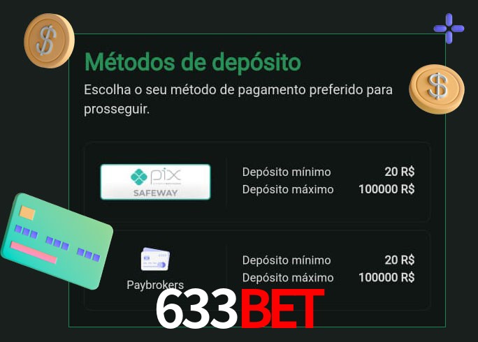 O cassino 633bet oferece uma grande variedade de métodos de pagamento